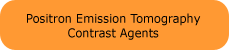 Image button of positron emission tomography contrast agents